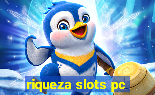 riqueza slots pc